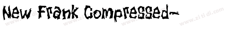 New Frank Compressed字体转换